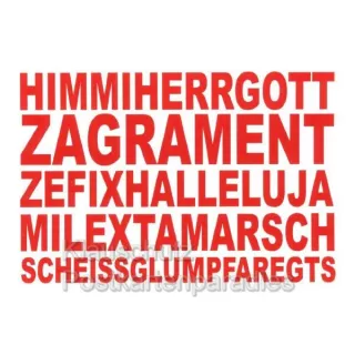 Bayern Postkarte - Himmiherrgott  Sprüche Postkarten 