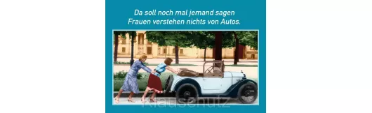 Postkarten - Sprüche | Frauen und Autos
