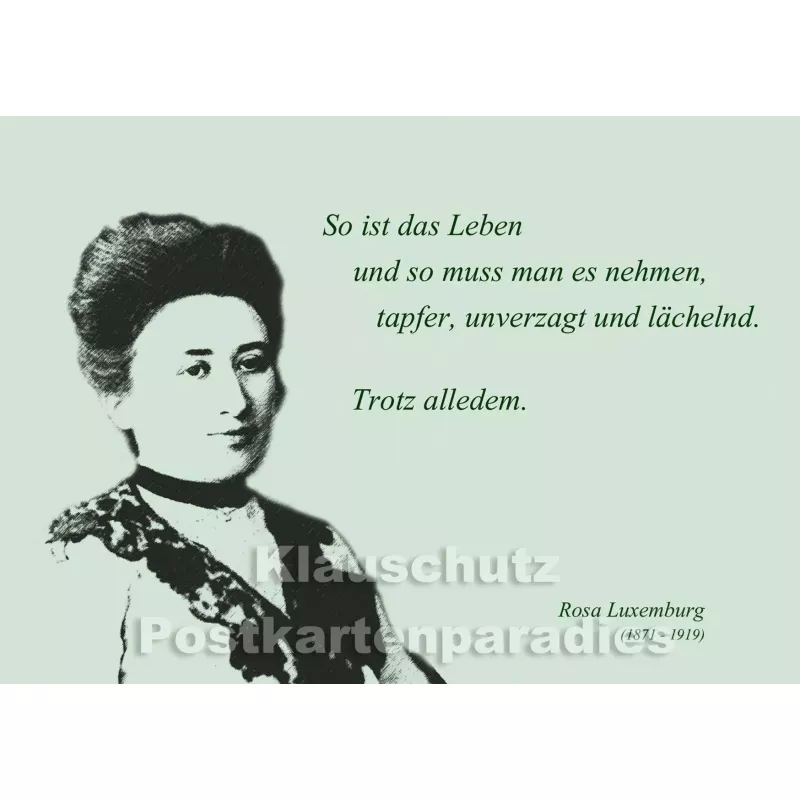 Rosa Luxemburg | Zitat Postkarte vom Postkartenparadies - Trotz alledem