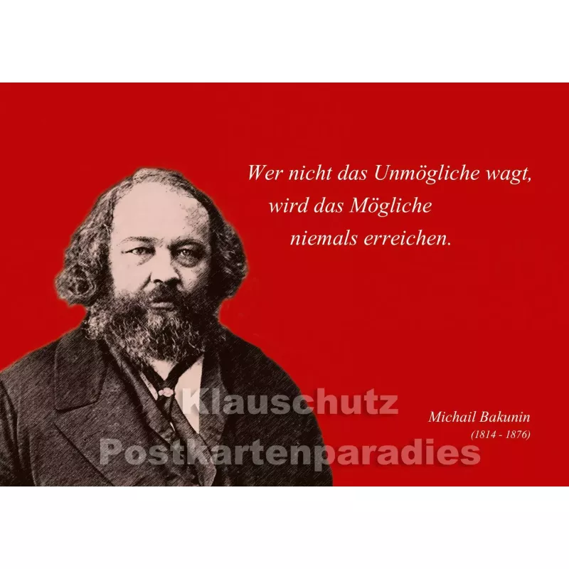 Bakunin | Zitat Postkarte - Das Unmögliche