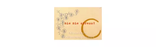 Nie Nie Stress | Postkarte