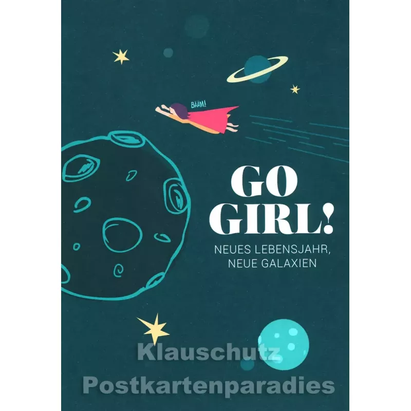 Go Girl! Neues Lebensjahr, neue Galaxien - Doppelkarte zum Geburtstag von Discordia / Chatlab