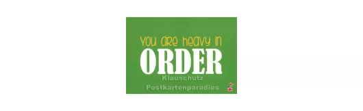 Heavy in Order | DEnglish Postkarte