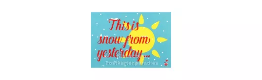 Snow from Yesterday | DEnglish Postkarte