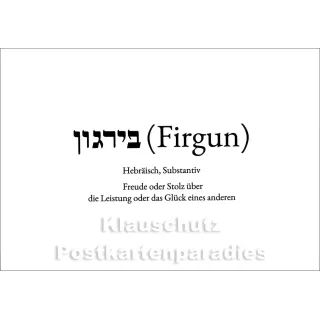 Wortschatzkarte: Firgun | Hebräisch | Freude oder Stolz über die Leistung oder das Glück eines anderen