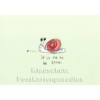 It is okay to be slow | Postkarte von karindrawings