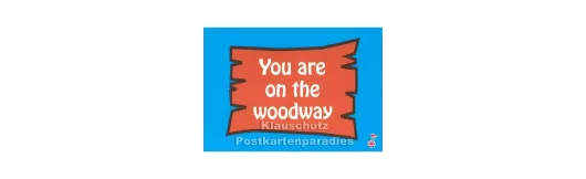 Woodway | DEnglish Postkarte