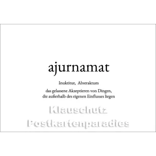 Wortschatzkarte | Ajurnamat | Inuktitut | das gelassene Akzeptieren von Dingen
