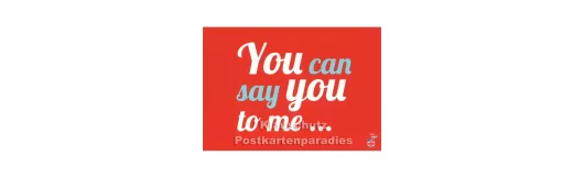 You can say you to me | DEnglish Postkarte