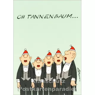 Oh Tannenbaum - Loriot Weihnachtskarte - Knollennasen Männerchor