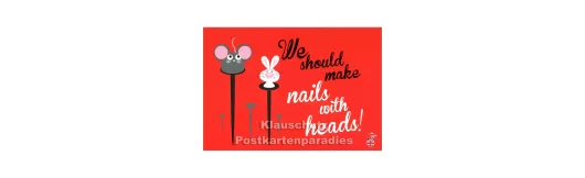 Nails with Heads | DEnglish Postkarte