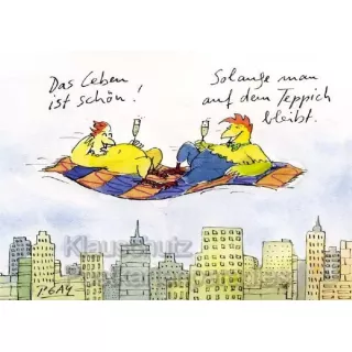 Witzige Peter Gaymann Hühner Postkarten - Das Leben ist schön! Solange man auf dem Teppich bleibt!